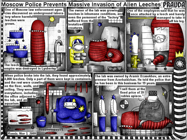 Bob Schroeder | Invasion of Alien Leeches | The leech empire | One of  Moscow law enforcement agencies discovered an underground laboratory where harmful leeches were grown. The leech empire was destroyed in Lyubertsy.